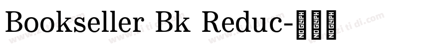 Bookseller Bk Reduc字体转换